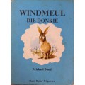 Windmeul Die Donkie - Michael Bond - Hardcover - 28 Pages
