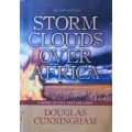 Storm Clouds Over Africa (Signed) - Douglas Cunningham - Softcover - 313 Pages