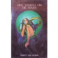 Die Krinkels Om die Maan - Annico van Vuuren - Hardcover - 157 Pages