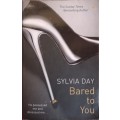 Bared to You - Sylvia Day - Softcover - 340 Pages