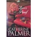 Love`s Proof - Catherine Palmer - Softcover - 295 Pages