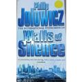 Walls of Silence - Philip Jalowicz - Softcover - 555 pages