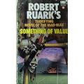 Something of Value Robert Ruark - Softcover - 558 pages - Corgi 1970 Edition