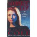 Goodnight Lady - Martina Cole - Softcover - 693 pages