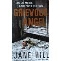 Grievous Angel - Jane Hill - Softcover - 391 pages