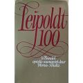 Leipoldt 100: n Bundel Opstelle - Author: Merwe Scholtz - Hardcover - 140 pages