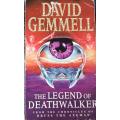 The Legend of the Deathwalker - David Gemmell - Softcover