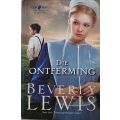 Die Ontferming - Beverley Lewis - Softcover - 294 pages