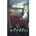 From the Belly of the Dragon - Mark Mynheir  - Softcover - 350 Pages