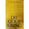 Die Goue Kring - Uys Krige - Hardcover with no Jacket - 117 Pages