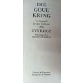 Die Goue Kring - Uys Krige - Hardcover with no Jacket - 117 Pages