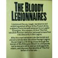 The Bloody Legionnaires - George Duncan - Softcover - 279 pages