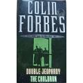 Double Jeopardy\The Cauldron - Colin Forbes - Softcover - 373 + 484 pages