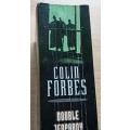 Double Jeopardy\The Cauldron - Colin Forbes - Softcover - 373 + 484 pages