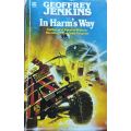 In Harm`s Way - Geoffrey Jenkins - Softcover - 318 pages