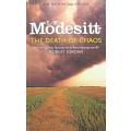 The Death of Chaos - L.E. Modesitt - Softcover - 708 pages