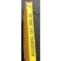 No Time Like Tomorrow - Brian Aldiss - Softcover - 160 pages