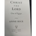 Christ the Lord out of Egypt - Ann Rice - Hardcover - 322 pages