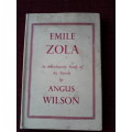Emile Zola by Angus Wilson. 1st ed 1952  H/C