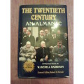 The Twentieth Century, an almanac introd by W. Averell Harriman. H/C 1984