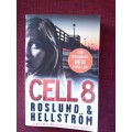 Cell 8 by Roslund and Hellström. S/C  2011 600gm