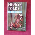 Frogs and Toads of the world by Cris Mattison. S/C 1998