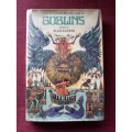 Goblins ed by Alan Garner. H/C 1969