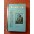 Lord Milner by W.B.Luke. H/C 1st 1901