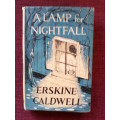 A Lamp for Nightfall by Erskine Caldwell. H/C. 199 pp. 1st 1952