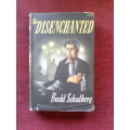 The Disenchanted by Budd Schulberg. H/C. 394 pp. 1st 1951