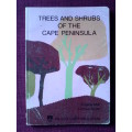 Trees and Shrubs of the Cape Peninsula by E Moll and L Scott