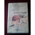 A Girl Named Sooner by Suzanne Clauser. H/C. 277 pp. 1972 Postage R50