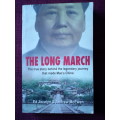 The Long March by E Jocelyn and A McEwen. S/C. 350 pp  1985