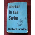Doctor in the Swim by Richard Gordon. H/C. 189 pp. 1st 1962