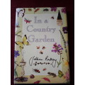 In a Country Garden by Gillian Rattray. Large format H/C. 119 pp. st 2000