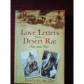 Love Letters From a Desert Rat edited by Liz Macintyre. S/C. 256 pp. 2008