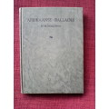 Afrikaanse Ballades, `n Bloemlesing deur GS and PJ Nienaber. H/B. 195 pp.