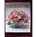 The Hamlyn Step-By-Step Flower Arrangement Course. H/C. Large format. 192 pp.