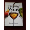 Discovering Wine by Joanna Simon. H/C. Large format. 160 pp.