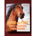 Horse and Pony Body Language Phrasebook by Susan McBane. H/C. 207 pp.