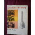 Stories Behind the Stones by Gail M Potter. H/C. Large format. 244 pp.