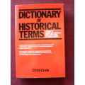 Dictionary of Historical Terms by Chris Cook. H/C with dust jacket. 304 pp.