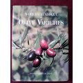 World Catalogue of Olive Varieties. H/C with jacket. Large format. 360 pp. Excellent condition.