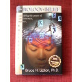 The Biology of Belief by Bruce H Lipton. H/C with jacket. 2005. 224 pp.