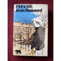 Pluche by Jean Dutourd. 1971. H/C with jacket. 278 pp.