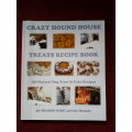 Crazy Hound House: Treats Recipe Book by Sharon King. Signed. 2016. S/C. Large format. 54 pp.
