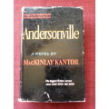 Andersonville by MacKinlay Kantor. First edition 1956. H/C with jacket. 768 pp. 1,3 kg.