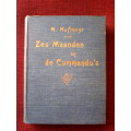 Zes Maanden bij de Commandos deur N Hofmeyr. 1903. H/B sonder omslag.