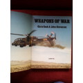 Weapons of War by Chris Cook and John Stevenson. 1st ed 1980. H/C no jacket. Large format. 183 pp.