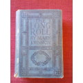 The Long Roll by Mary Johnstone. 1st ed 1911. H/C no jacket. 668 pp.